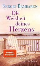 Die Weisheit deines Herzens Ein Buch für Suchende