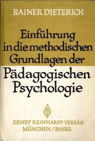 Einführung in die methodischen Grundlagen der pädagogischen Psychologie