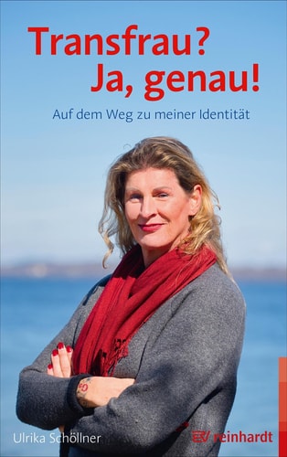 Transfrau? Ja, genau! - Auf dem Weg zu meiner Identität