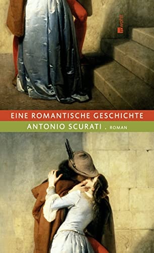 Eine romantische Geschichte Roman