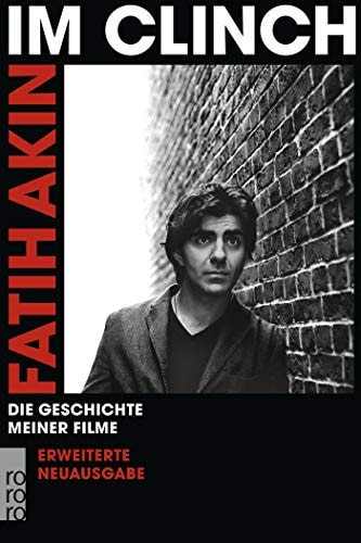 Im Clinch die Geschichte meiner Filme