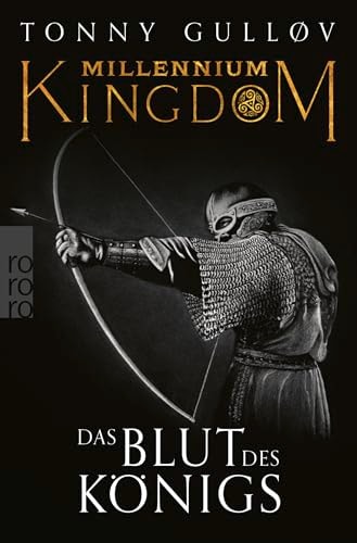 Das Blut des Königs historischer Roman