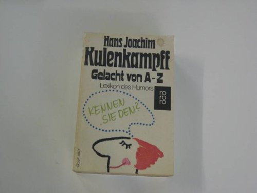 Gelacht von A-Z: Lexikon des Humors (German Edition)