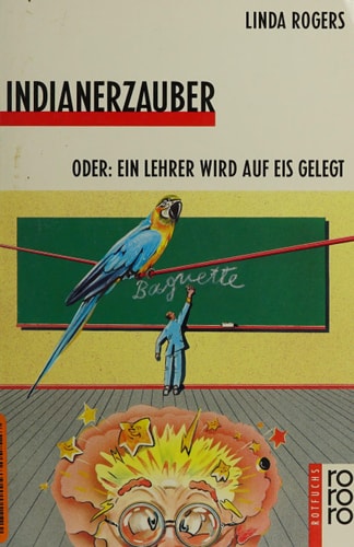 Indianerzauber oder ein Lehrer wird auf Eis gelegt
