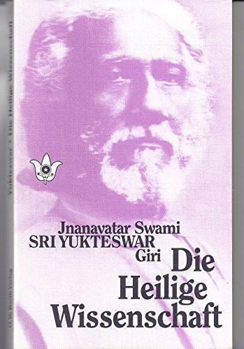 Die heilige Wissenschaft (Kaivalya Darsanam)
