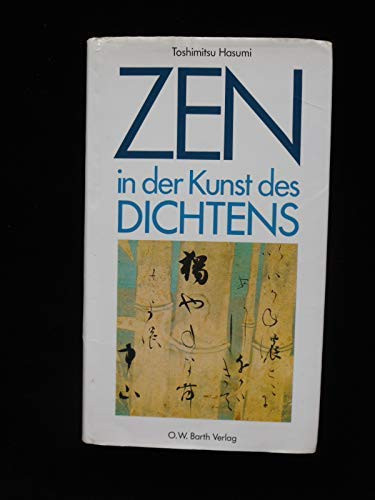 Zen in der Kunst des Dichtens