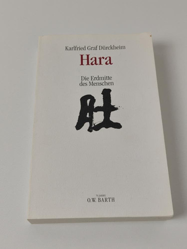 Hara: Die Erdmitte Des Menschen (German Edition)