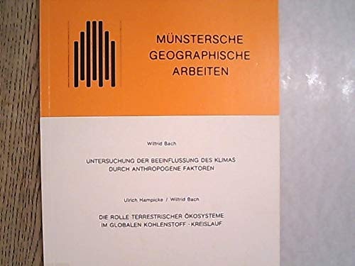 Untersuchung der Beeinflussung des Klimas durch anthropogene Faktoren
