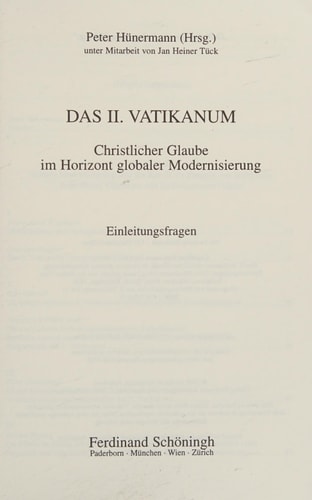Das II. Vatikanum christlicher Glaube im Horizont globaler Modernisierung : Einleitungsfragen