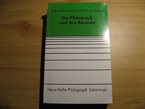 Die Pädagogik und ihre Bereiche
