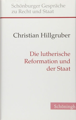 Die lutherische Reformation und der Staat