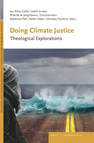 Doing Climate Justice Theological Explorations