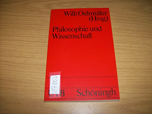 Philosophie und Wissenschaft (Kolloquien zur Gegenwartsphilosophie) (German Edition)