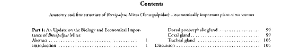Anatomy and Fine Structure of Brevipalpus Mites (Tenuipalpidae) : Economically Important Plant- Virus Vectors