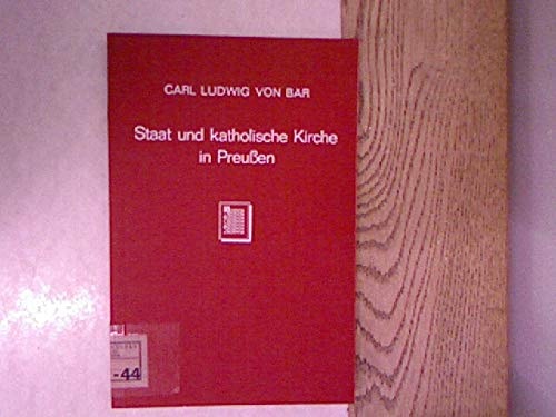 Staat und katholische Kirche in Preussen (German Edition)