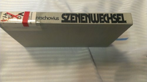 Szenenwechsel: Das zivilisationspathologische Bild der Epoche (German Edition)