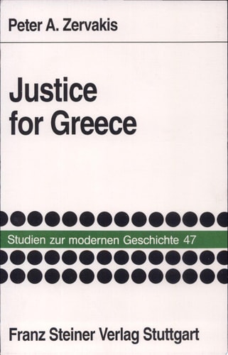 Justice for Greece der Einfluss einer gräkoamerikanischen Interessengruppe auf die Aussenpolitik der USA gegenüber Griechenland, 1945-1947