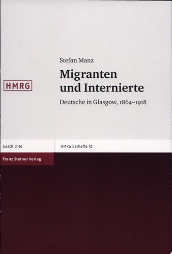 Migranten und Internierte Deutsche in Glasgow, 1864-1918