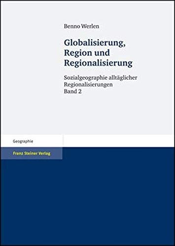 Sozialgeographie alltäglicher Regionalisierungen
