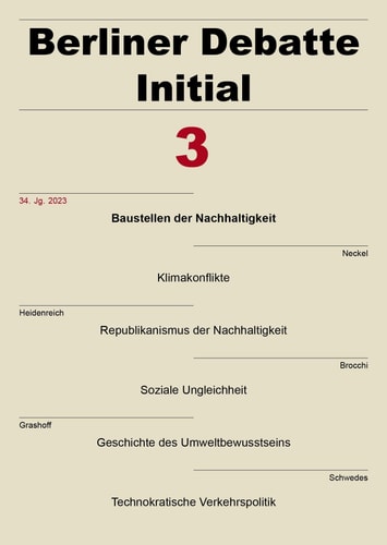 Berliner Debatte Initial 34 (2023) 3 Baustellen der Nachhaltigkeit