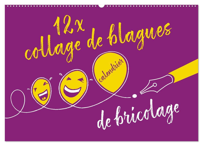 12 x collage de blagues - calendrier de bricolage (Calendrier mural 2026 DIN A2 vertical), CALVENDO calendrier mensuel: Un calendrier de bricolage qui fait rire.