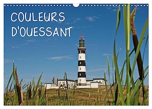 COULEURS d'OUESSANT (Calendrier mural 2026 DIN A3 vertical), CALVENDO calendrier mensuel: L'Ile d'Ouessant dans la belle lumière bretonne