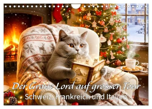 The Grey Lord on a Big Tour (Wall Calendar 2026 DIN A4 Landscape), CALVENDO Monthly Calendar: For Cat Fans with a Passion for Travel