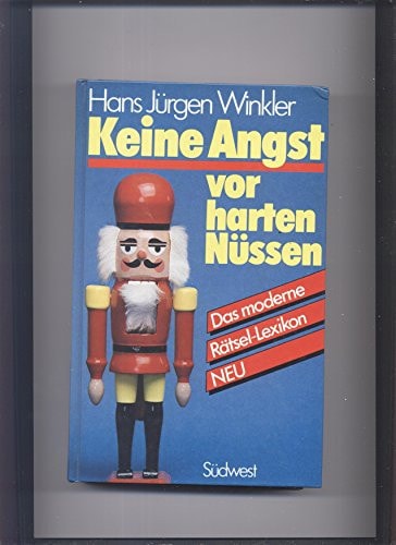 Keine Angst vor harten Nüssen d. moderne Rätsel-Lexikon, neu