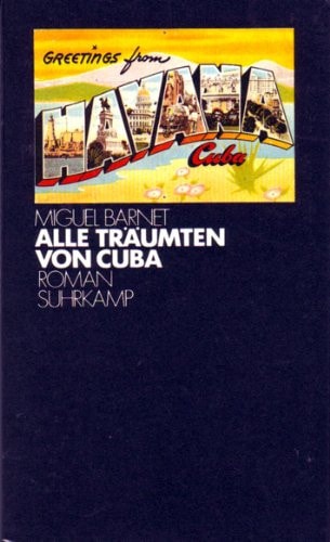 Alle träumten von Cuba