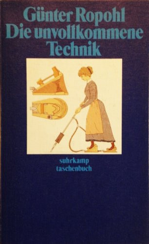 Die unvollkommene Technik (Suhrkamp Taschenbuch) (German Edition)