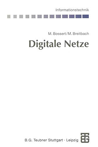 Digitale Netze Funktionsgruppen digitaler Netze und Systembeispiele
