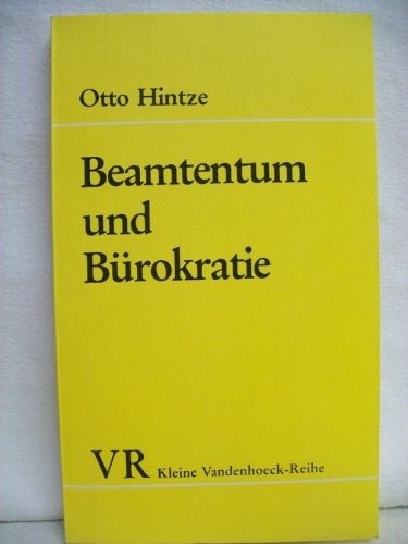 Beamtentum und Bürokratie