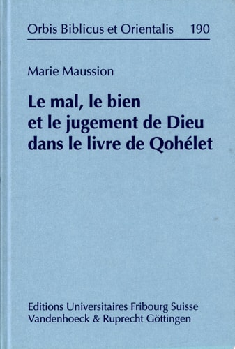 Le mal, le bien et le jugement de Dieu dans le livre de Qohélet