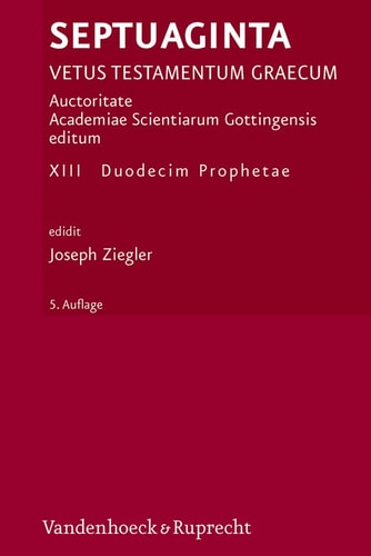 Septuaginta. Band 13 Duodecim Prophetae