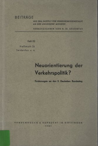 Neuorientierung der Verkehrspolitik? Forderungen an den 9. Deutschen Bundestag