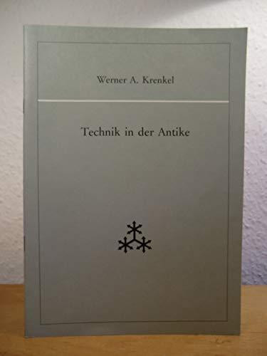 Technik in der Antike (Veröffentlichung der Joachim Jungius-Gesellschaft der Wissenschaften Hamburg) (German Edition)