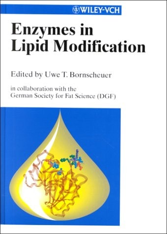 Enzymes in Lipid Modification: in collaboration with the German Society for Fat Science (DGF)