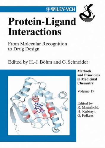 Protein-Ligand Interactions From Molecular Recognition to Drug Design, Volume 19