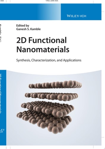2D Functional Nanomaterials Synthesis, Characterization, and Applications