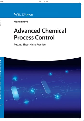 Advanced Chemical Process Control Putting Theory into Practice