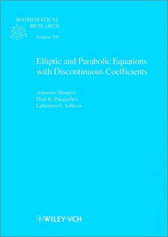 Elliptic and Parabolic Equations with Discontinuous Coefficients (Mathematical Research)