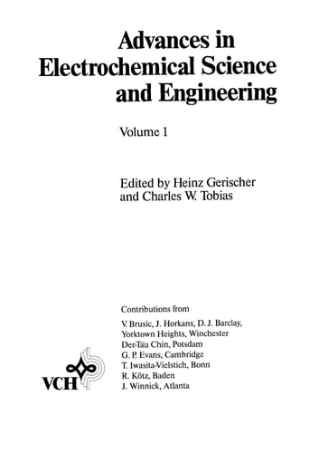 Advances in Electrochemical Science and Engineering, Volume 1