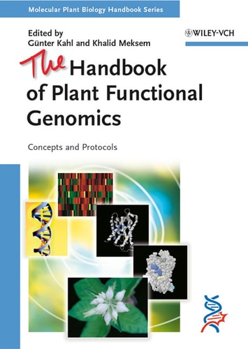 The Handbook of Plant Functional Genomics Concepts and Protocols