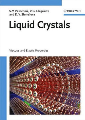 Liquid Crystals : Viscous and Elastic Properties in Theory and Applications