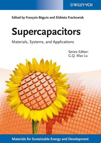 Supercapacitors Materials, Systems, and Applications