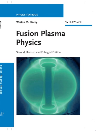 Fusion Plasma Physics