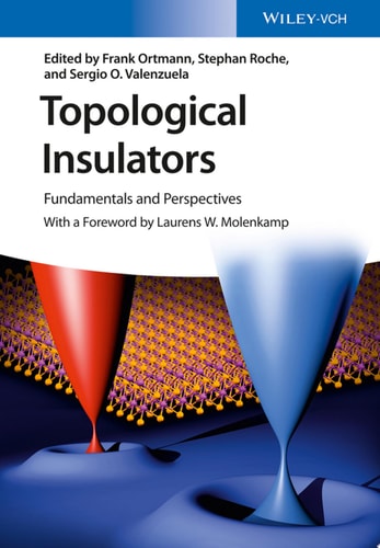 Topological Insulators Fundamentals and Perspectives