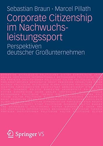 Corporate Citizenship im Nachwuchsleistungssport Perspektiven deutscher Großunternehmen