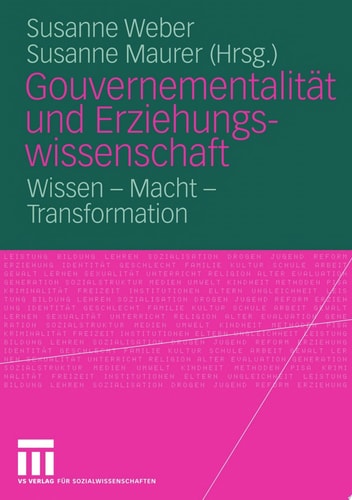 Gouvernementalität und Erziehungswissenschaft