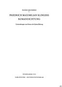 Friedrich Maximilian Klingers Romandichtung Untersuchungen z. Roman d. Spätaufklärung